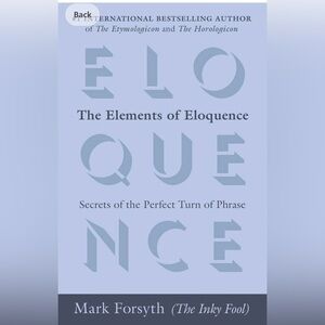 📖 The Elements of Eloquence: Secrets of the Perfect Turn of Phrase